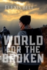 World for the Broken - Book