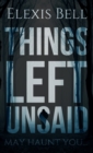 Things Left Unsaid - Book