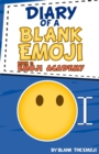 Diary of a Blank Emoji : Emoji Academy - Book