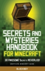 Secrets and Mysteries Handbook for Minecraft : Handbook for Minecraft: 30 AWESOME Secrets REVEALED (Unofficial) - Book
