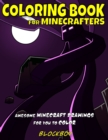 Coloring Book for Minecrafters : Awesome Minecraft Drawings for You to Color - Book