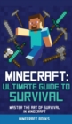 Survival Handbook for Minecraft : Master Survival in Minecraft (Unofficial) - Book