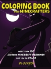 Coloring Book for Minecrafters : Awesome Minecraft Drawings for You to Color - Book
