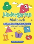 Kindergarten Malbuch : Ich weiss Zahlen, Farben, Formen - Lernbuch fur Kinder - Book
