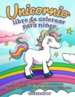 Unicornio libro de colorear para ninos : 50 divertidas paginas para colorear de unicornio con citas divertidas y edificantes (Spanish Edition) - Book