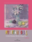 My Youth in Colors : A Colored Painting Collection of Jinglin Guo - Book