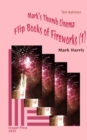 Mark's Thumb Cinema : Flip Books of Fireworks (1) - Book