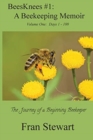 BeesKnees #1 : A Beekeeping Memoir: The Journey of a Beginning Beekeeper - Book