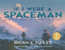 If I Were a Spaceman : A Rhyming Adventure Through the Cosmos - Book
