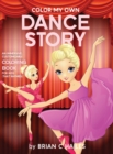 Color My Own Dance Story : An Immersive, Customizable Coloring Book for Kids (That Rhymes!) - Book