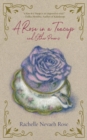 A Rose in a Teacup and Other Poems - Book