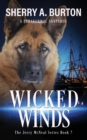 Wicked Winds : Join Jerry McNeal And His Ghostly K-9 Partner As They Put Their "Gifts" To Good Use. - Book