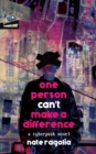 One Person Can't Make a Difference - Book