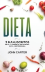 Dieta : 3 Manuscritos - Dieta Cetogenica, Dieta Paleo, Dieta Mediterranea (Libro en Espanol/Diet Book Spanish Version) - Book