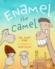 Enamel the Camel - Book