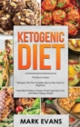 Ketogenic Diet : & Intermittent Fasting - 2 Manuscripts - Ketogenic Diet: The Complete Step by Step Guide for Beginner's & Intermittent Fasting: A ... Approach to Intermittent Fasting (Volume 1) - Book