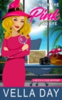 Gone in the Pink of an Eye : Paranormal Cozy Mystery - Book