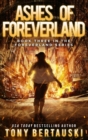 Ashes of Foreverland : A Science Fiction Thriller - Book