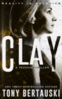 Clay : A Technothriller - Book
