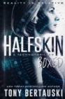 Halfskin Boxed : A Technothriller - Book