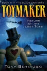 Toymaker : Return of the Lost Toys - Book