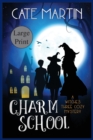 Charm School : A Witches Three Cozy Mystery - Book