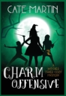 Charm Offensive : A Witches Three Cozy Mystery - Book