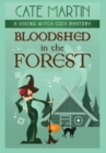 Bloodshed in the Forest : A Viking Witch Cozy Mystery - Book