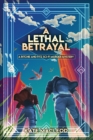 A Lethal Betrayal : A Ritchie and Fitz Sci-Fi Murder Mystery - Book