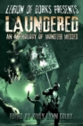 Legion of Dorks Presents : Laundered: An Anthology of Monster Messes - Book