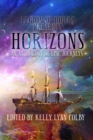Horizons : An Anthology of Epic Journeys - Book