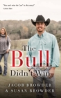 The Bull Didn't Win - Book