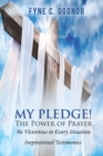 My Pledge! : The Power of Prayer - Book