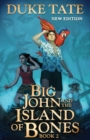 Big John and the Island of Bones - Book