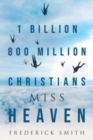1 Billion 800 Million Christians Miss Heaven - Book