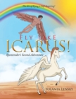 Fly Like Icarus! Spontendor's Second Adventure - Book