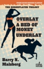 Overlay / A Bed of Money / Underlay - Book