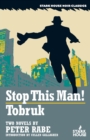 Stop This Man! / Tobruk - Book