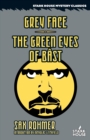 Grey Face / The Green Eyes of Bast - Book