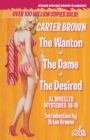 The Wanton / The Dame / The Desired - Book