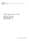 Dlaczego mam ufac Biblii? (Why Trust the Bible?) (Polish) - Book