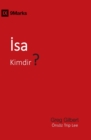&#304;sa Kimdir? (Who Is Jesus?) (Turkish) - Book