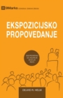 Ekspozicijsko Propovedanje (Expositional Preaching) (Serbian) : How We Speak God's Word Today - Book