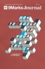 How to Build Up Your Church : A Guidebook for Members - Book