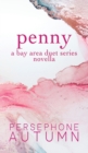 Penny : A Bay Area Duet Series Novella - Book