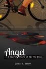 Angel : A Short Story of the Un-Dead - Book