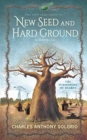 New Seed and Hard Ground : The Summoning of Hearts - Book
