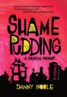Shame Pudding : A Graphic Memoir - Book