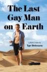 The Last Gay Man on Earth - Book