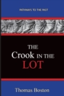 The Crook in the Lot : Pathways To The Past - Book
